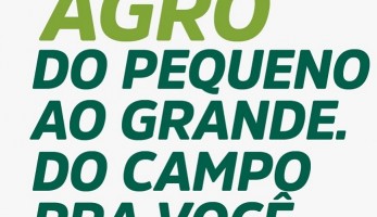 Senar lança campanha “Agro. Do pequeno ao grande. Do campo pra você”